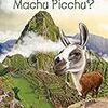 ［多読］Where Is Machu Picchu?