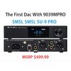 【HiFiGOニュース】最新のSMSL SU9 ProでSU9を超える7つの新アップグレード：世界初のDACチップセット「ES9039M Pro」を搭載した最新デスクトップDAC