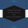 Download bestseller ebooks free Greek-English Interlinear ESV New Testament: Nestle-Aland Novum Testamentum Graece (NA28) and English Standard Version (ESV): Nestle-Aland Novum Testamentum Graece (NA28) and English Standard Version (ESV) by Crossway (Engl