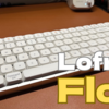 【Lofree】Flowで感じる至高のキーボード体験【キーボード沼】