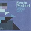 　Electric President/Sleep Well