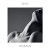  Rhye / Woman