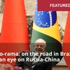 ペペ・エスコバル「BRICのドラマ：ブラジルの路上で、ロシアと中国に目を向ける」