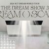 NCT DREAM、京セラドーム大阪②【2024/5/12 セトリ・グッズ列・座席表】THE DREAM SHOW 3