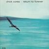 Return to Forever / Chick Corea (1972/2003 FLAC)