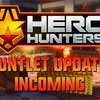 Gauntlet Updates Incoming!