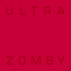  Zomby / Ultra