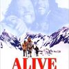 『生きてこそ』(原題:alive)は、生きるエネルギーをくれる映画だ