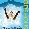 <英語読書チャレンジ 23 / 365> P.G. Woodhouse “The Inimitable Jeeves”（邦題《比類なきジーヴス》）