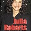 Julia Roberts　ジュリア ロバーツ