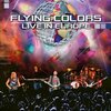 Flying Colors のライブ映像 Live in Europe いいね