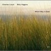 Charles Lloyd & Billy Higgins