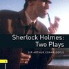 Sherlock Holmes : Two Plays