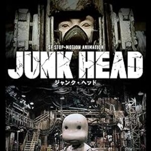 映画『JUNK HEAD』：1600年後の地下世界を探る孤高のストップモーションSF大作