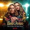 ユーロビジョン歌合戦 〜ファイア・サーガ物語〜　Eurovision Song Contest: The Story of Fire Saga　（2020）
