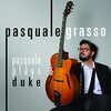 Pasquale Plays Duke / Pasquale Grasso (2021 96/24)