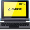 mouse 10.1型タブレットPC 2in1　Win10 Pro　14500円！