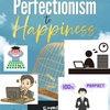 完璧主義という妄想の蔓延