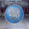 追加アイテム(Phil Harding Club Mixes of the 80s)
