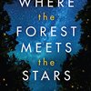 <英語読書チャレンジ 5/100> Glendy Vanderah “Where the Forest Meets the Stars”
