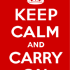 keep calm and ...