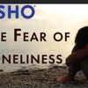 OSHO:孤独を恐れる ～The Fear of Loneliness