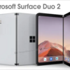 雑記 Surface Duo 2が気になるよって話