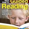 The Next Step in Guided Reading: Focused Assessments and Targeted Lessons for Helping Every Student Become a Better Reader