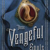 Free epub books download english These Vengeful Souls by Tarun Shanker, Kelly Zekas, Liz Dresner, Kathleen Breitenfeld English version 9781250183064 CHM PDF MOBI