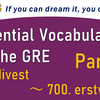 Essential Vocabulary for the GRE【Part 7】601. divest ～ 700. erstwhile