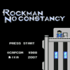 「ROCKMAN NO CONSTANCY」がヤバイ