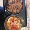 豚丼と辛みそラーメン