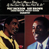 思わずタップしてしまう？＿？【Milt Jackson & Ray Brown／It Don't Mean A Thing If You Can't Tap Your Foot To It】【CD】