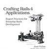 Railsの内部やPluginによる拡張方法について学べる本 "Crafting Rails 4 Applications" を読んだ