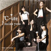 【鈴木愛理・矢島舞美（℃-ute）】I miss you／THE FUTURE♪の初回盤Aのジャケ写が公開!!!