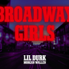 【歌詞和訳】Broadway Girls：ブロードウェイ・ガールズ - Lil Durk：リル・ダーク