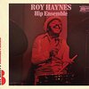 Roy Haynes - Hip Ensemble