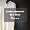 Brooks Brothersのポロシャツをレビュー＆サイズ感紹介。