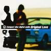 風の歌を聴け / ORIGINAL LOVE (1994/2007 Spotify)