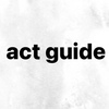 📖「act guide」