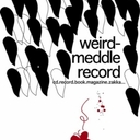 奇妙-干渉　記録 (weird-meddle record / ウィアード・メドル レコード) 