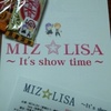 MIZ☆LISA ライブに行ってきた！