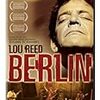  ルー・リードのライブドキュメンタリー『ベルリン』が日本でも公開される