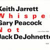 Keith Jarrett - Whisper Not Live in Paris 1999：ウィスパー・ノット -