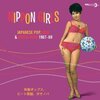 Nippon Girls : Japanese Pop, Beat & Bossa Nova 1967-1969  LP