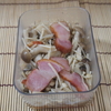 節かま　簡単電子レンジ術 和風味キノコとベーコン蒸し