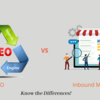 SEO vs. Inbound Marketing: Know the Differences!