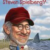 映画監督の巨匠、Spielberg氏の半生をえがく  Who Was...シリーズから『Who Is Steven Spielberg?』のご紹介