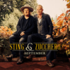 Sting（スティング）が イタリアのSSW、Zucchero（ズッケロ）とのデュエット曲「September」を配信リリース!
