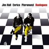 Duologues / Jim Hall,  Enrico Pieranunzi  (2004年)